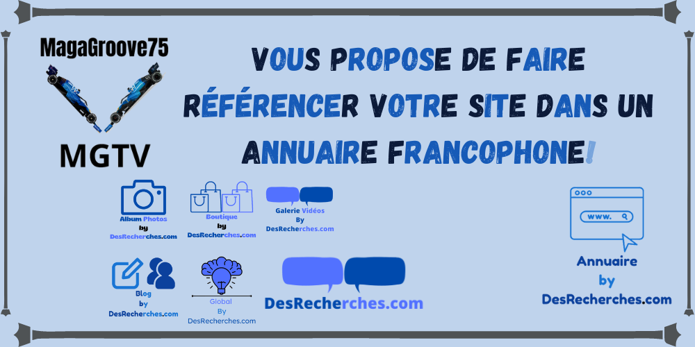 Bannière pour MagaGroove - Vous propose de faire référencer votre site dans un Annuaire Francophone! - 19032023-1 (1)